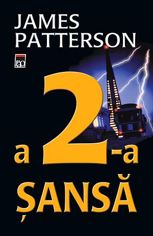 A 2-a Şansă by James Patterson