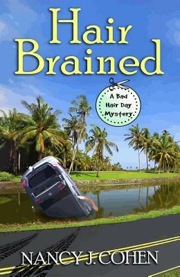 Hair Brained by Nancy J. Cohen