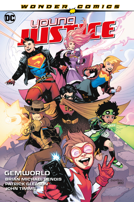 Young Justice Vol. 1: Gemworld by Brian Michael Bendis