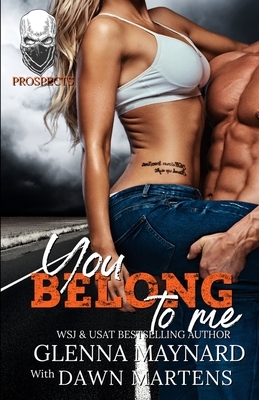 You Belong To Me by Glenna Maynard, Dawn Martens