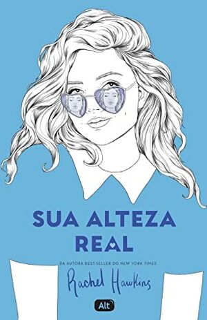 Sua Alteza Real by Rachel Hawkins