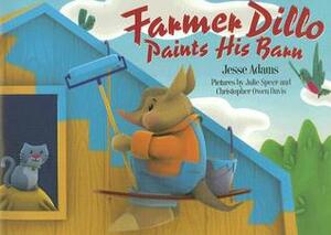 Farmer Dillo Paints His Barn by Jesse Adams