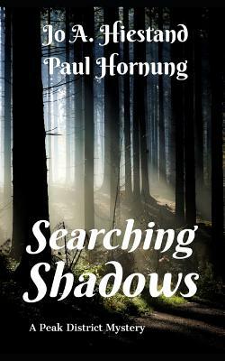 Searching Shadows by Jo A. Hiestand, Paul Hornung