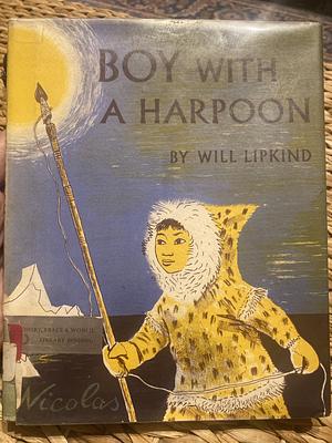 Boy with a Harpoon by Will Lipkind