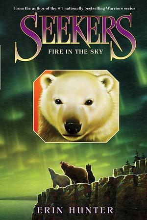 Fire in the Sky by Erin Hunter