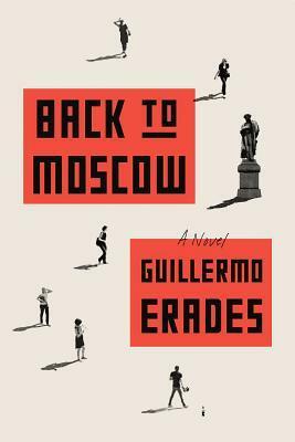 Back to Moscow by Guillermo Erades