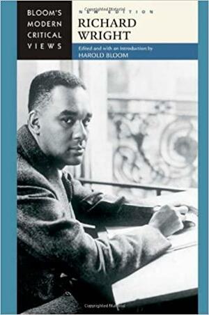 Richard Wright by Harold Bloom