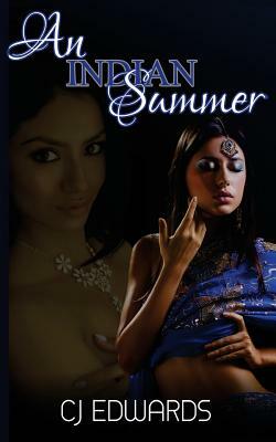 An Indian Summer by C. J. Edwards