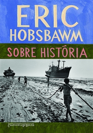 Sobre História by Eric Hobsbawm