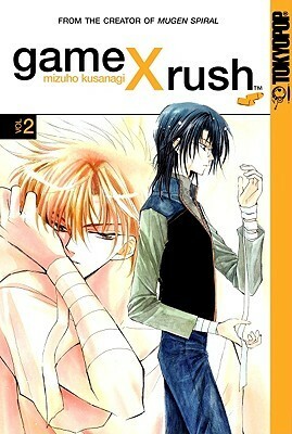 Game X Rush, Volume 2 by Mizuho Kusanagi