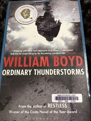 Ordinary Thunderstorms by William Boyd