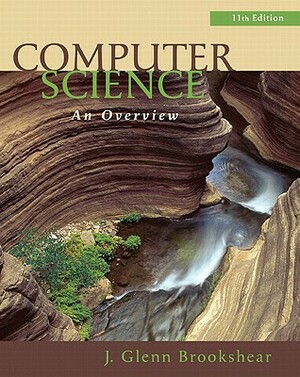 Computer Science: An Overview With Access Code by J. Glenn Brookshear