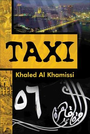 Taxi by Khaled Al Khamissi