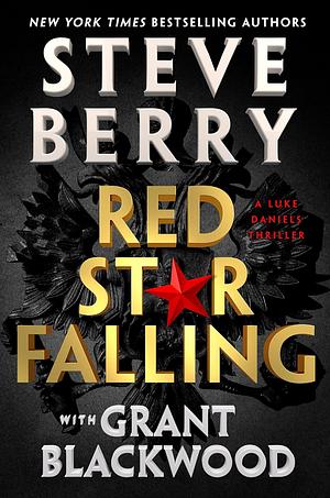 Red Star Falling by Grant Blackwood, Steve Berry