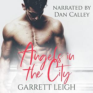 Angels in the City by Garrett Leigh