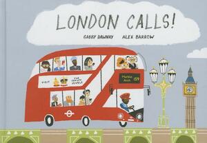 London Calls by Gabby Dawnay