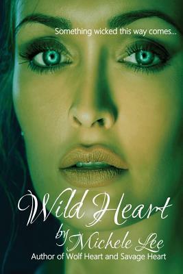 Wild Heart by Michele Lee