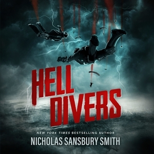 Hell Divers by Nicholas Sansbury Smith, Nicholas Sansbury Smith