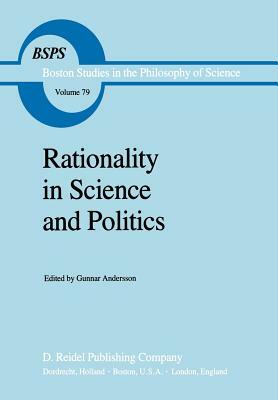 Rationality in Science and Politics by 