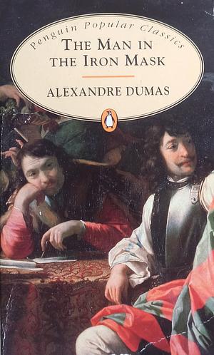 The Man in the Iron Mask by Alexandre Dumas
