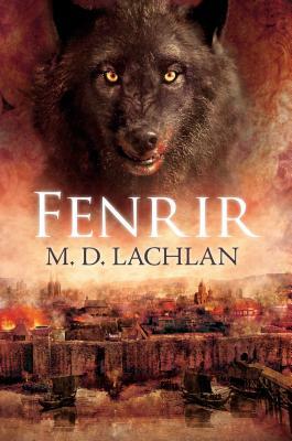 Fenrir by M.D. Lachlan