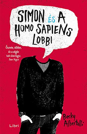 Simon és a Homo Sapiens Lobbi by Becky Albertalli