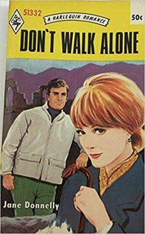 Don't Walk Alone by Jane Donnelly