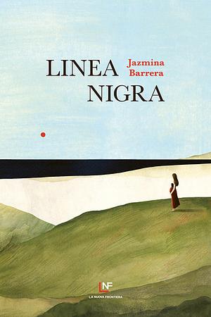 Linea nigra by Jazmina Barrera