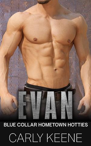 Evan by Carly Keene, Carly Keene