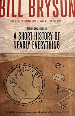 A Short History of Nearly Everything by Bill Bryson