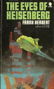 The Eyes of Heisenberg by Frank Herbert