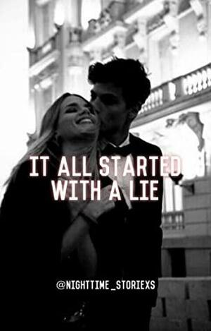 It All Started With A Lie by Nikki Khanna