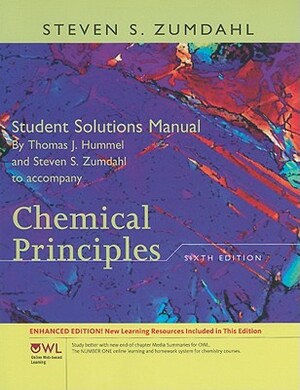 Student Solutions Manual for Chemical Principles by Steven S. Zumdahl