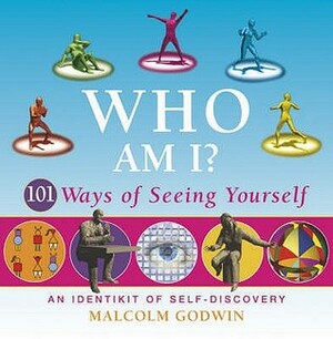 Who Am I? by Malcolm Godwin