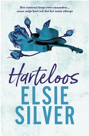 Harteloos by Elsie Silver