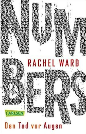 Numbers - Den Tod vor Augen by Rachel Ward