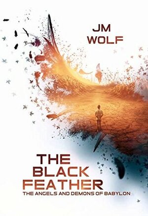 The Black Feather by JM Wolf