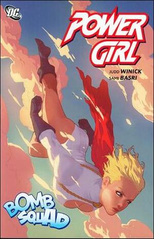 Power Girl, Vol. 3: Bomb Squad by Sami Basri, Judd Winick