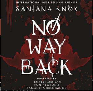 No Way Back by Santana Knox