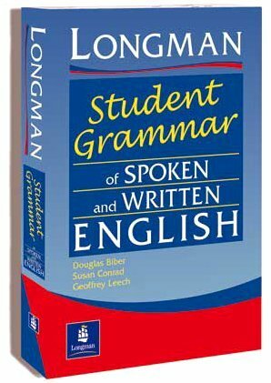 Longman Student Grammar of Spoken and Written English by Geoffrey N. Leech, Douglas Biber, Susan Conrad