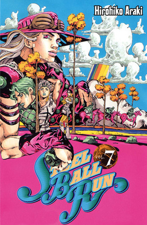 Steel Ball Run tome 7: La toute petite tombe dans la vaste prairie by Hirohiko Araki