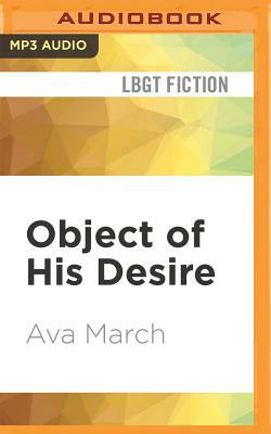 Object of His Desire by Ava March