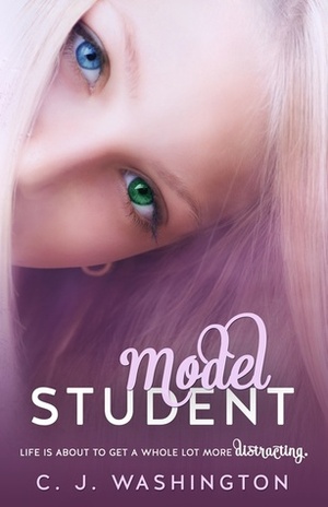 Model Student by C.J. Washington