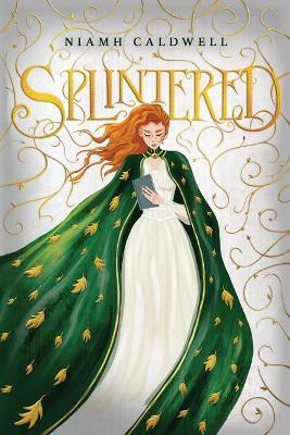 Splintered by Niamh Caldwell