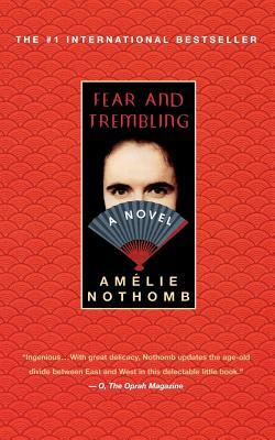 Fear and Trembling by Amélie Nothomb