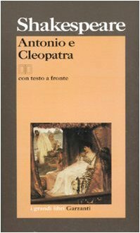 Antonio e Cleopatra by William Shakespeare, Sergio Perosa, Nemi D'Agostino
