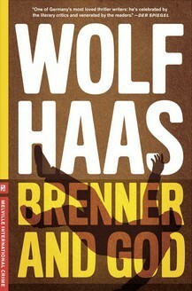 Brenner and God by Wolf Haas