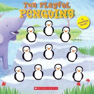 Ten Playful Penguins by Emily Ford