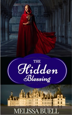 The Hidden Blessing by Melissa Buell
