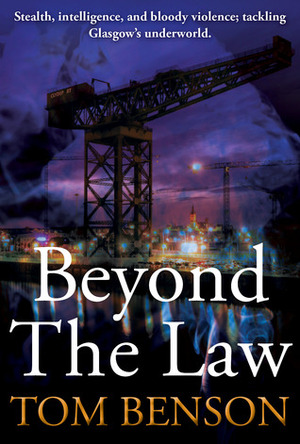 Beyond The Law by Tom Benson